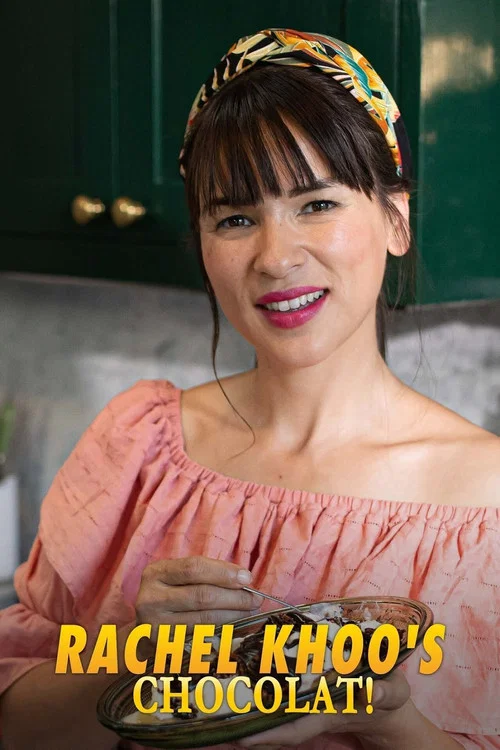 Rachel Khoo's Chocolat! постер