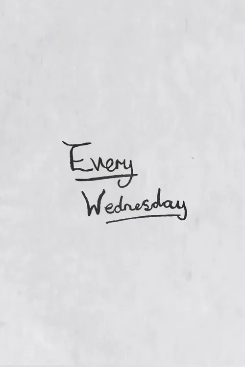 Every Wednesday постер