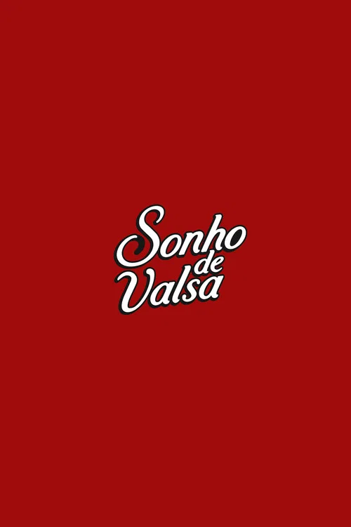 Sonho de Valsa постер