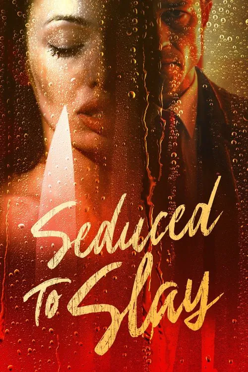 Seduced to Slay постер