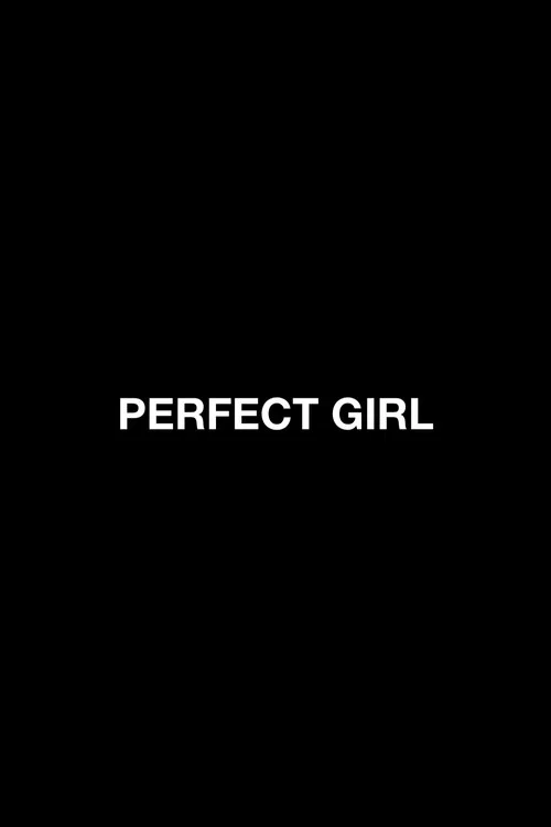 Perfect Girl постер