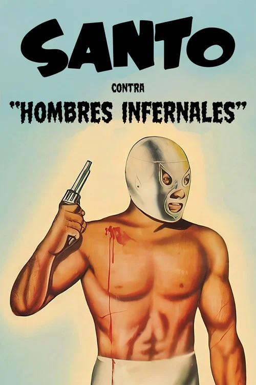 Santo contra hombres infernales постер