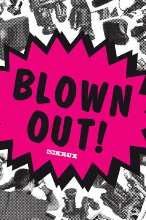 Krux - Blown Out постер