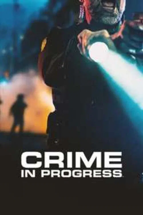 Crime in Progress постер