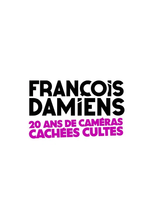 François Damiens : 20 ans de caméras cachées cultes постер