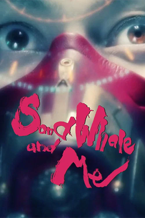 Sand Whale and Me постер