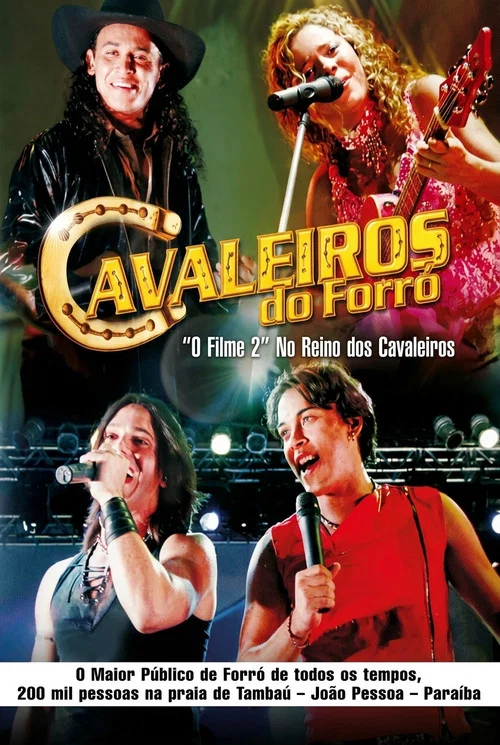 Cavaleiros Do Forró – O Filme 2: No Reino Dos Cavaleiros постер