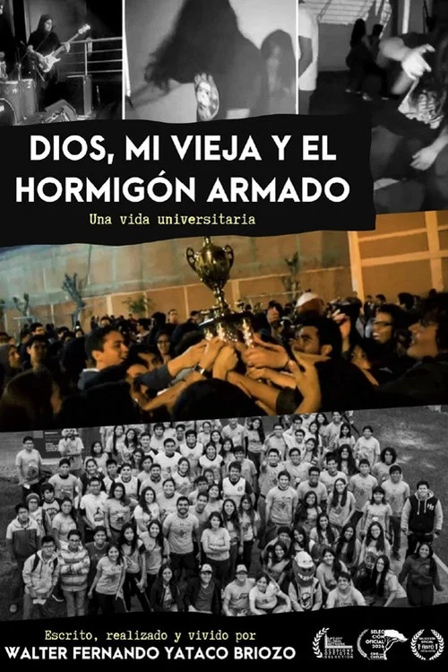 Dios, mi vieja y el Hormigón Armado постер