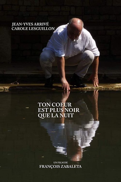 Ton coeur est plus noir que la nuit постер