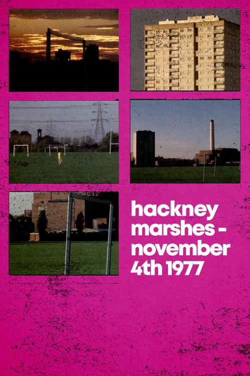 Hackney Marshes – November 4th 1977 постер