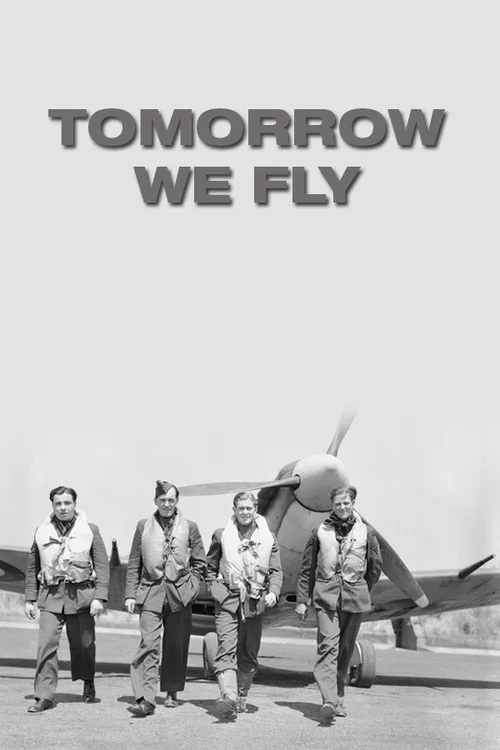 Tomorrow We Fly постер