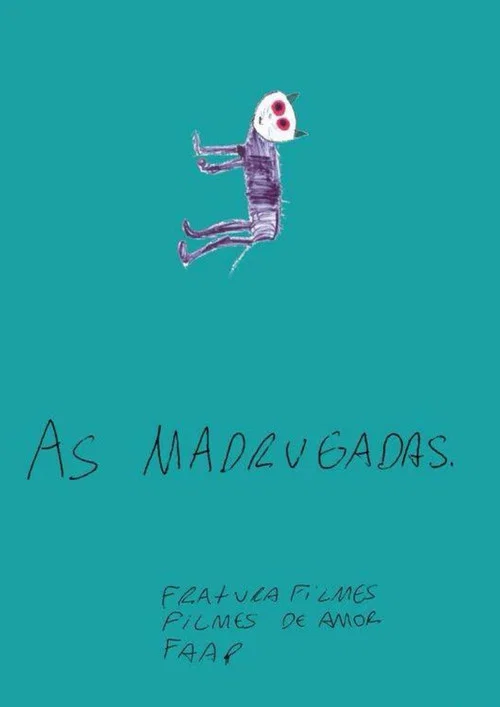As Madrugadas постер