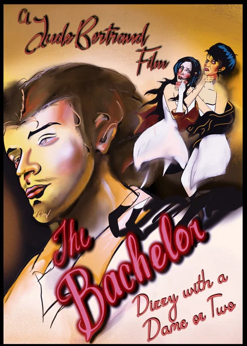 The Bachelor: Dizzy With A Dame or Two постер