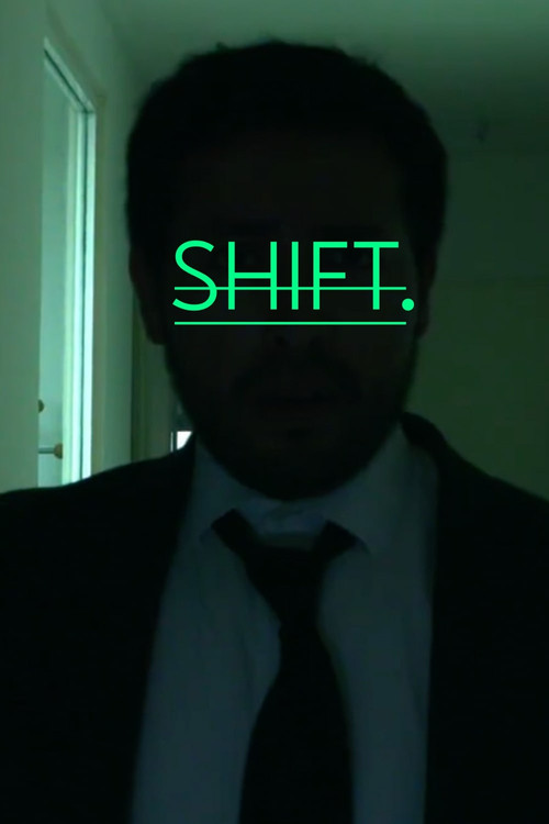 Shift. постер