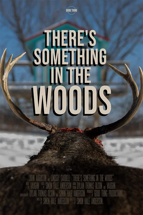 There's Something in the Woods постер