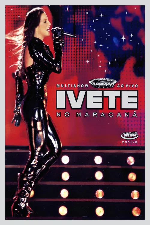 Multishow ao Vivo: Ivete no Maracanã постер