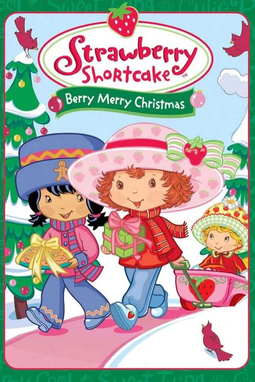 Strawberry Shortcake: Berry, Merry Christmas постер