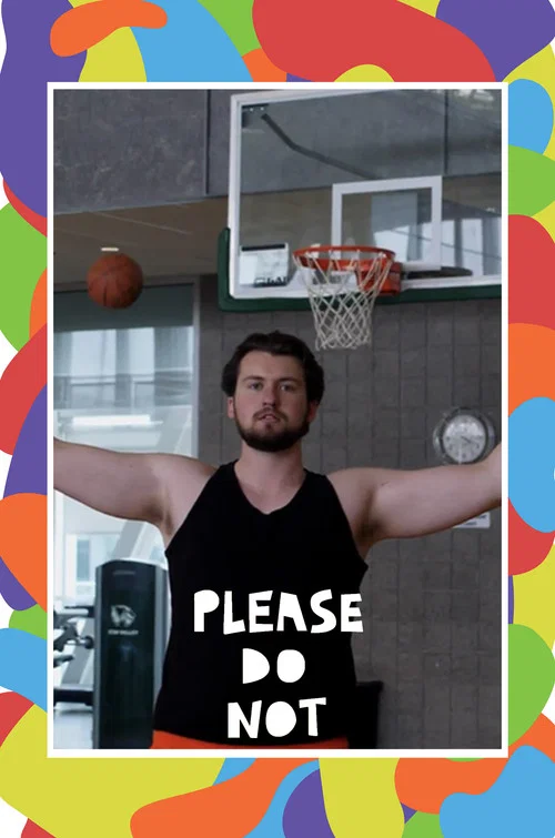 Please Do Not: I am Basketball постер