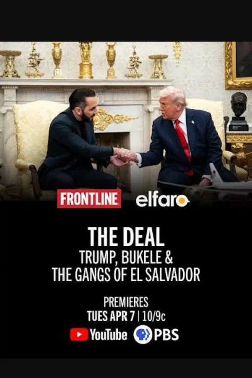 The Deal: Trump Bukele & The Gangs of El Salvador постер