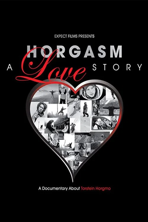 Horgasm: A Love Story постер