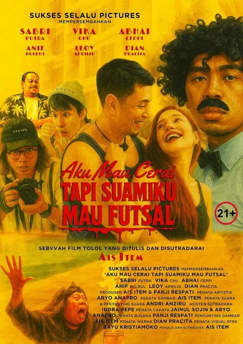 Aku Mau Cerai, Tapi Suamiku Mau Futsal постер