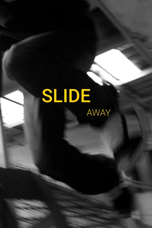 Slide Away постер