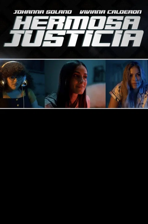 Hermosa Justicia постер