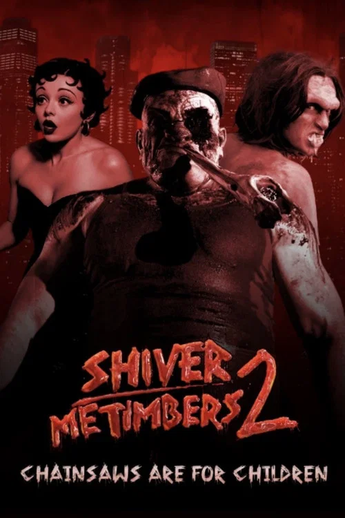 Shiver Me Timbers 2: Chainsaws Are for Children постер