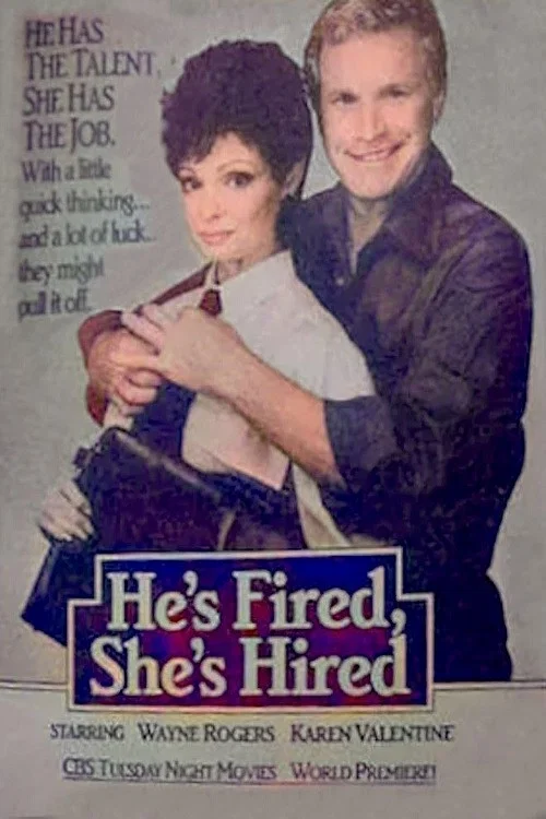 He's Fired, She's Hired постер
