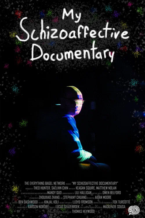 My Schizoaffective Documentary постер