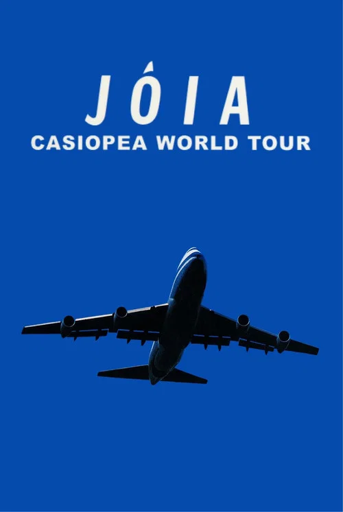 Jóia Casiopea World Tour постер