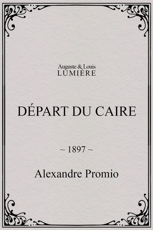 Départ du Caire постер