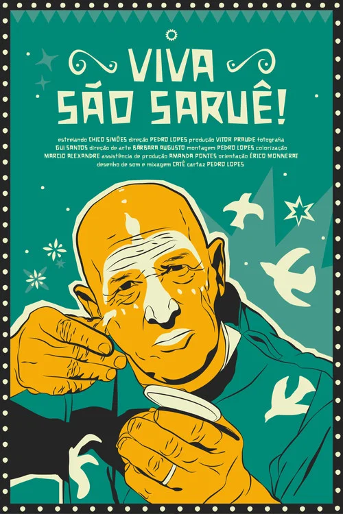 Viva São Saruê! постер