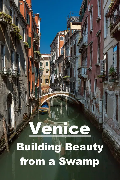 Venice: Building Beauty from a Swamp постер