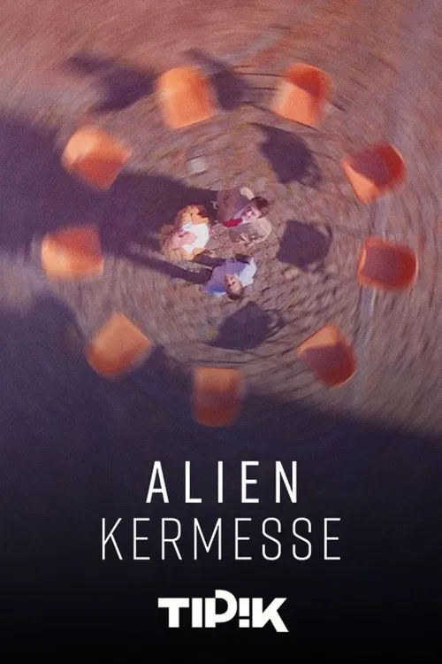 Alien Kermesse постер