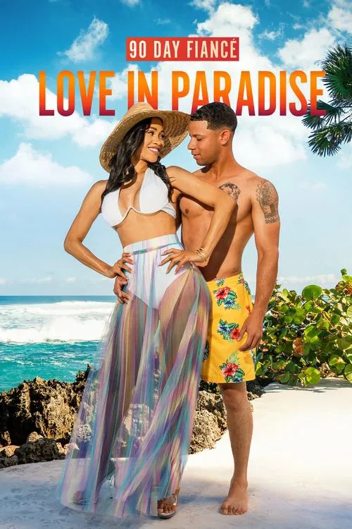 90 Day Fiancé: Love in Paradise постер
