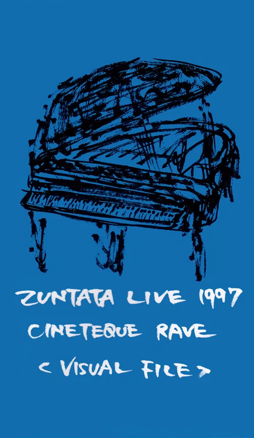 Zuntata Live '97 Cineteque Rave ~Visual File~ постер