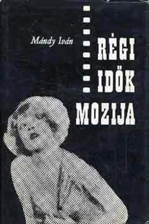 Régi idők mozija постер