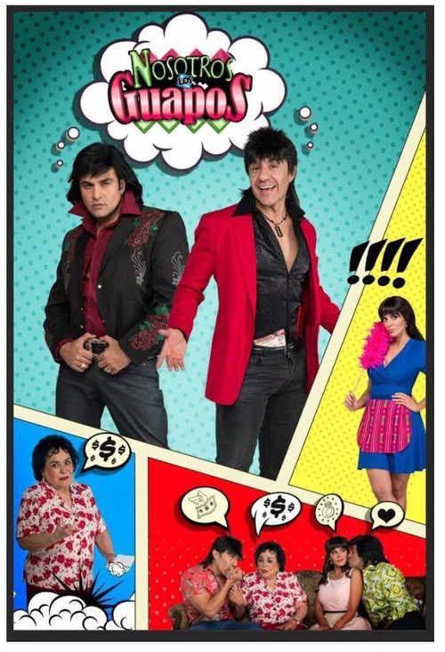 Nosotros los Guapos постер