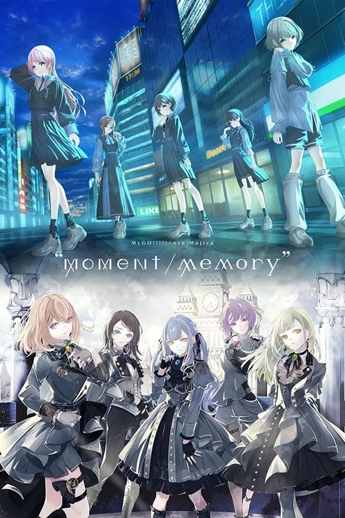 MyGO!!!!!×Ave Mujica ツーマンライブ「“moment / memory”」 постер