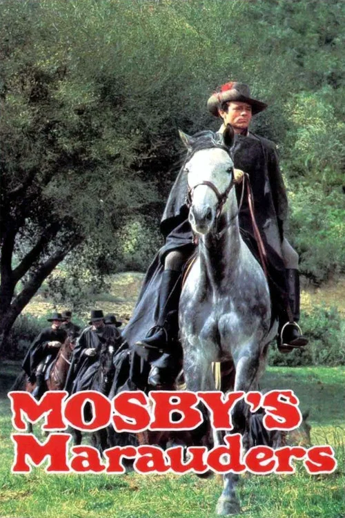Mosby's Marauders постер