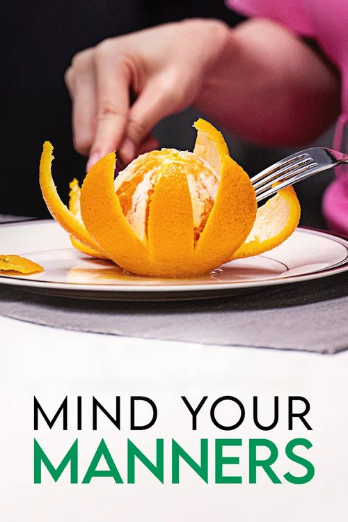 Mind Your Manners постер