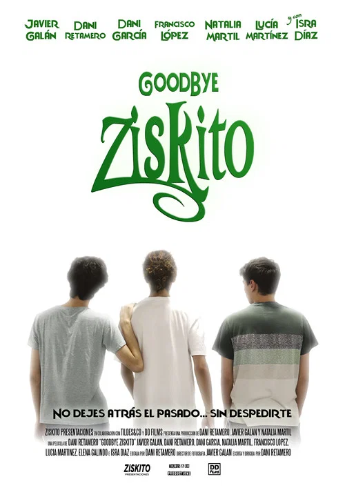 Goodbye Ziskito постер