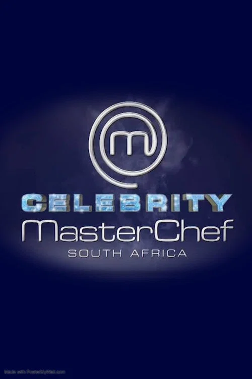 Celebrity MasterChef South Africa постер