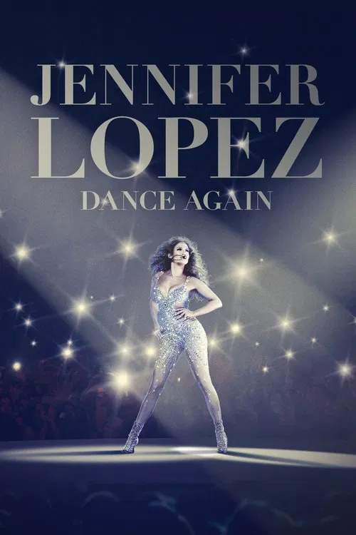 Jennifer Lopez: Dance Again постер