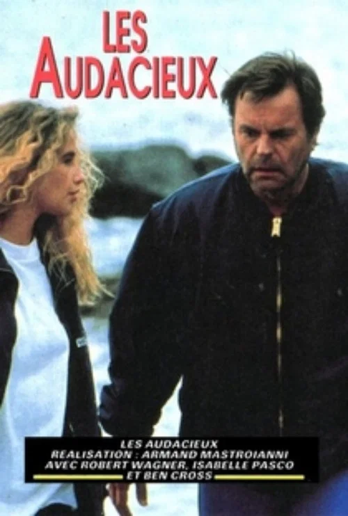 Les audacieux постер