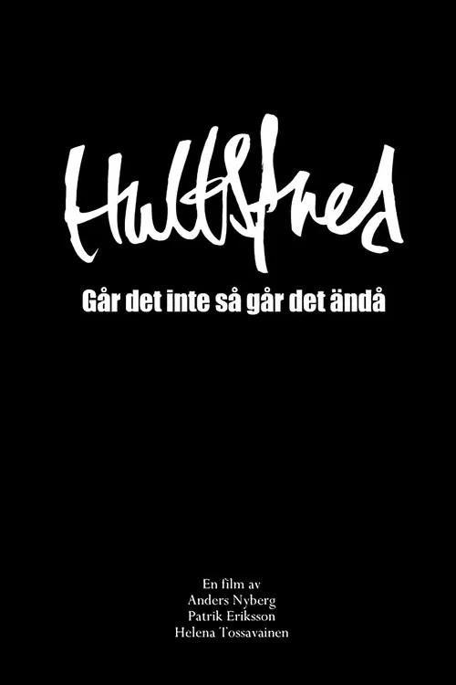 Hultsfredsfestivalen: Går det inte så går det ändå постер