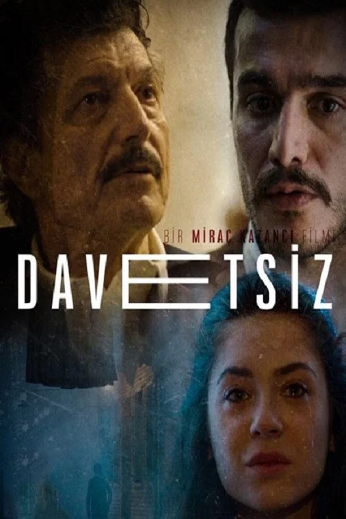 Davetsiz постер
