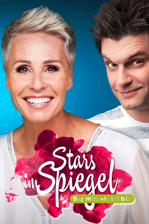Stars im Spiegel - Sag mir, wie ich bin! постер