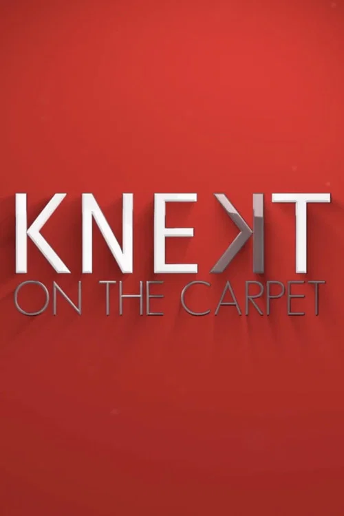 KNEKT®tv on the Carpet постер